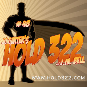 Issue #48 – Hold 322 – Exciting AND New