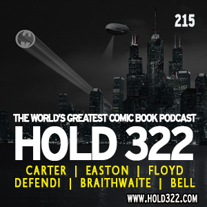 215 Hold 322 – Free Comic Book Day