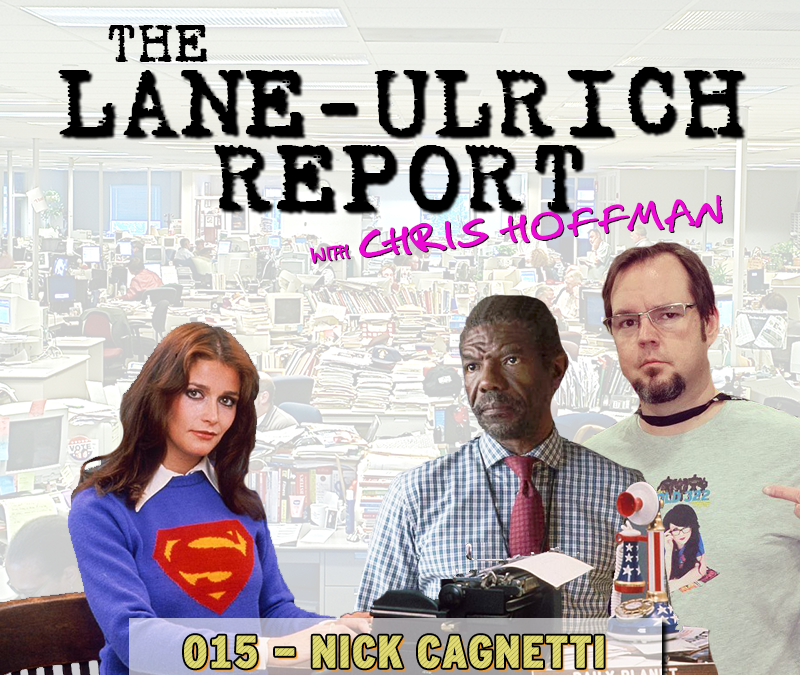 015 The Lane-Ulrich Report | Nick Cagnetti